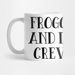 Froggo And Da Crew - Funny Meme For Silly People Mug